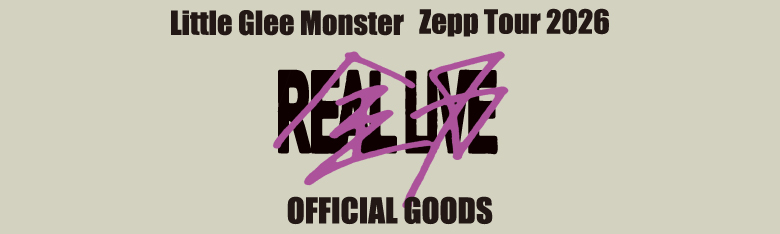 LITTLE GLEE MONSTER OFFICIAL GOODS