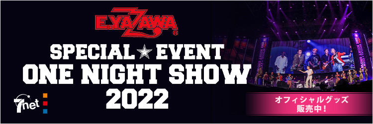 ONE NIGHT SHOW 2022