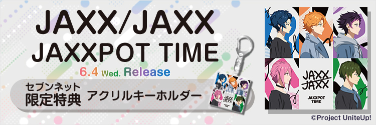 JAXX/JAXX／JAXXPOT TIME