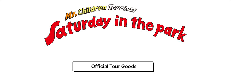 Mr.Children Tour 2026 オフィシャルグッズ(3/27～）