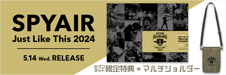SPYAIR／Just Like This 2024