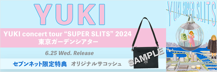 YUKI／YUKI concert tour “SUPER SLITS” 2024 東京ガーデンシアター