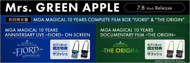 Mrs.GREEN APPLE／MGA MAGICAL 10 YEARS ANNIVERSARY LIVE