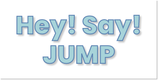 Hey! Say! JUMP