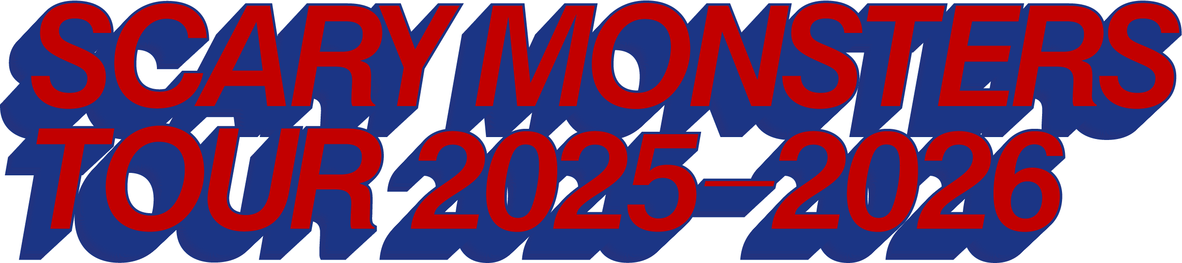 SCARY MONSTERS TOUR 2025-2026
