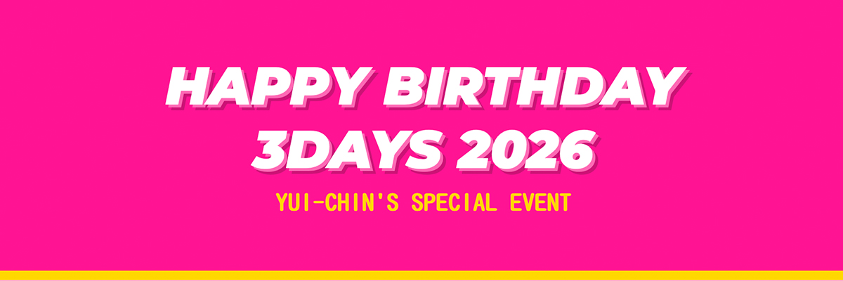HAPPY BIRTHDAY 3DAYS 2026