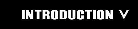 INTRODUCTION