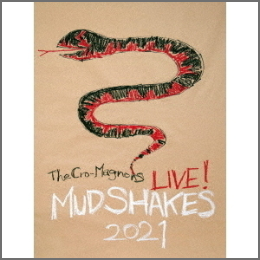 ザ・クロマニヨンズ／ザ・クロマニヨンズ ライブ！ MUD SHAKES 2021 初回生産限定盤＜セブンネット限定特典：オリジナルスマホスタンド＞（ＤＶＤ）