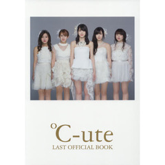 ℃‐ｕｔｅ　ＬＡＳＴ　ＯＦＦＩＣＩＡＬ　ＢＯＯＫ