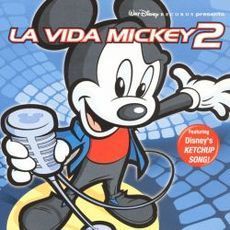 ディズニーのケチャップ・ソング～ラ・ヴィダ・ミッキー2