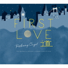 First Love・道／宇多田ヒカル