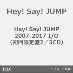 Hey!Say!JUMPHey!Say!JUMP2007-2017I/O - 通販｜セブンネットショッピング