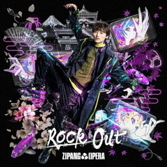 ZIPANG OPERA／Rock Out（心之介 Edition／CD）