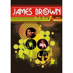 ジェイムズ・ブラウン／ボディ・ヒート ～ ライヴ・イン・モントレー1979（ＤＶＤ）