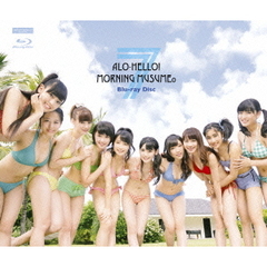 モーニング娘。'14／アロハロ！7 モーニング娘。Blu-ray Disc（Ｂｌｕ－ｒａｙ）