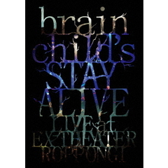brainchild's／brainchild's -STAY ALIVE- LIVE at EX THEATER ROPPONGI（ＤＶＤ）