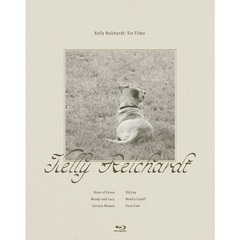 Kelly Reichardt: Six Films／ケリー・ライカート Blu-ray Collection（Ｂｌｕ－ｒａｙ）