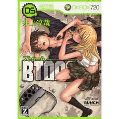 ＢＴＯＯＯＭ！　　　５