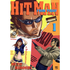 ＨＩＴＭＡＮ　ＦＲＯＭ　ＴＯＤＡＹ　１