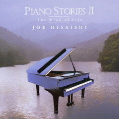 PIANO　STORIES　II～The　Wind　of　Life