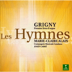 グリニー：オルガン曲集第1巻（賛歌集）