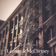 愛と安らぎのオルゴール　レノン＆マッカートニー　ベスト・コレクション～イエスタディ～