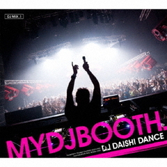 MYDJBOOTH　－DJ　MIX＿1－