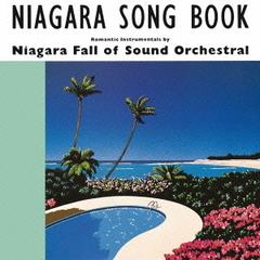 NIAGARA　SONG　BOOK　30th　Edition