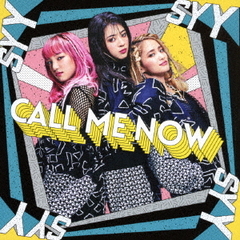 CALL　ME　NOW（DVD付）