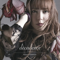 黒崎真音／decadence ?デカダンス?（初回限定盤）
