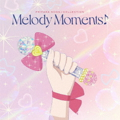 プリパラ　ソング♪コレクション　Melody　Moments！