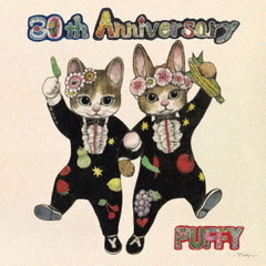 PUFFY／30th Anniversary（完全生産限定盤）（アナログ盤）