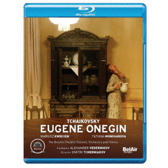 チャイコフスキー：『エフゲニー・オネーギン』（Ｂｌｕ－ｒａｙ　Ｄｉｓｃ）