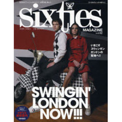 ｓｉｘｔｉｅｓ　ＭＡＧＡＺＩＮＥ　ｖｏｌ．０２　いまこそスウィンギンロンドンの聖地へ！！