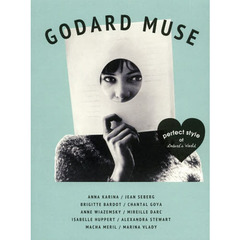 ＧＯＤＡＲＤ　ＭＵＳＥ　ｐｅｒｆｅｃｔ　ｓｔｙｌｅ　ｏｆ　Ｇｏｄａｒｄ’ｓ　Ｗｏｒｌｄ　ＭＯＶＩＥ，ＦＡＳＨＩＯＮ，ＢＥＡＵＴＹ　ＡＮＤ　ＭＡＲＲＩＡＧＥ　ＡＬＬ　ＡＢＯ？