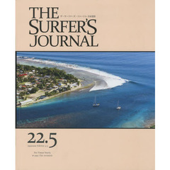 THE SURFER'S JOURNAL 22.5 (ザ・サーファーズ・ジャーナル) 日本語版 3.5号 (2013年12月号) ([テキスト])