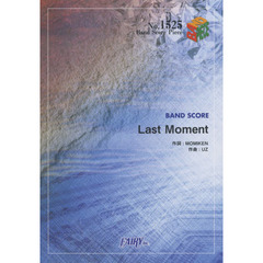 楽譜　Ｌａｓｔ　Ｍｏｍｅｎｔ　ＳＰＹＡＩ
