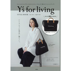 Y's for living STYLE BOOK day-time + night-time