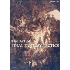 The Art of FINAL FANTASY TACTICS