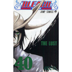 ＢＬＥＡＣＨ　４０　ＴＨＥ　ＬＵＳＴ