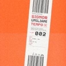 シニョーレ・ウミリアーニ・テンポ