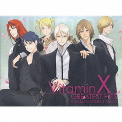 ビタミンX　キャラクターCDベストアルバム「GREATEST　HITS」