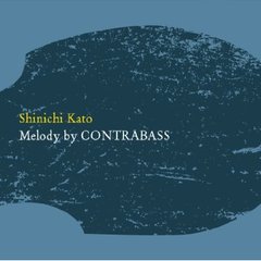 Melody　by　CONTRABASS