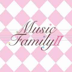 Music　Family　II