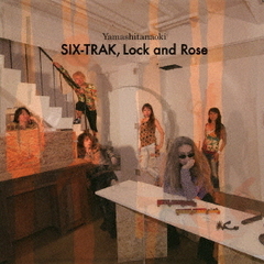 SIX　TRAK，　LOCK　AND　ROSE