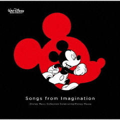 Songs　from　Imagination　～Disney　Music　Collection　Celebrating　Mickey　Mouse