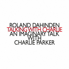 ダヒンデン：TALKING　WITH　CHARLIE