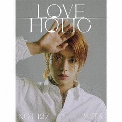 NCT 127／LOVEHOLIC（初回生産限定盤　YUTA ver.／CD）（セブンネット限定特典：オリジナルスマホスタンド）