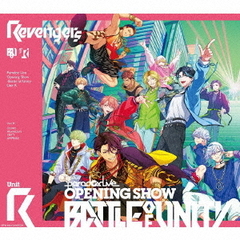 Paradox　Live　Opening　Show　－Battle　of　Unity－　Unit　R