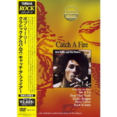 クラシック・アルバムズ：キャッチ・ア・ファイアー（ＤＶＤ）